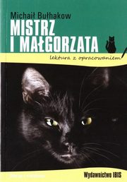 ksiazka tytu: Mistrz i Magorzata lektura z opracowaniem autor: Buhakow Michai