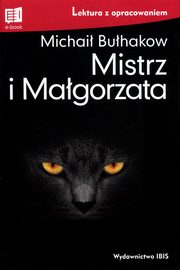 ksiazka tytu: Mistrz i Magorzata lektura z opracowaniem autor: Buhakow Michai