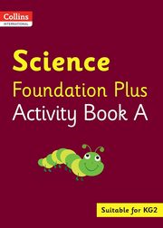 Collins International Foundation Plus Science Activity Book A, 