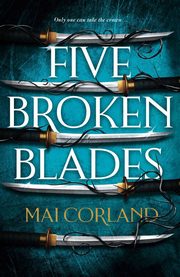 Five Broken Blades, Corland Mai