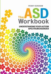 ksiazka tytu: The ASD Workbook autor: Kershaw Penny