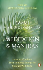 ksiazka tytu: Meditation and Mantras autor: Devananda Swami Vishnu