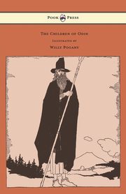 The Children of Odin - Illustrated by Willy Pogany, Colum Padraic