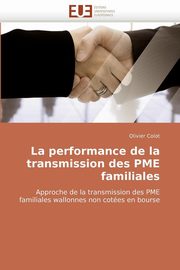 La performance de la transmission des pme familiales, COLOT-O