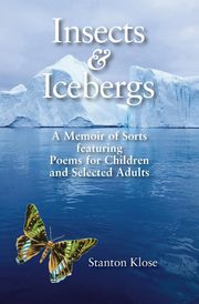 Insects & Icebergs, Klose Stanton