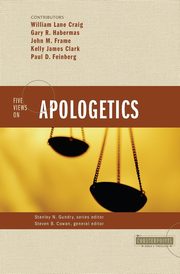 Five Views on Apologetics, 
