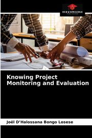 Knowing Project Monitoring and Evaluation, Bongo Losese Jol D'Halossana