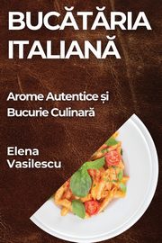 Buctria Italian, Vasilescu Elena