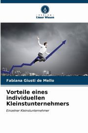 Vorteile eines individuellen Kleinstunternehmers, de Mello Fabiana Giusti