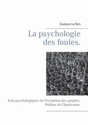 La psychologie des foules., Chaulveron