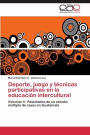 Deporte, juego y tcnicas participativas en la educacin intercultural, Rato Barrio Mara