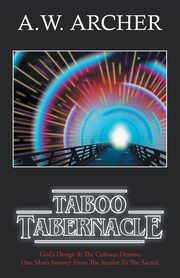 Taboo Tabernacle, Archer A.W.