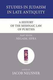 A History of the Mishnaic Law of Purities, Part 7, 