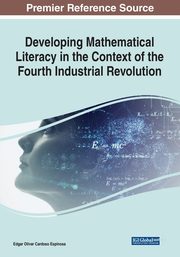 Developing Mathematical Literacy in the Context of the Fourth Industrial Revolution, 
