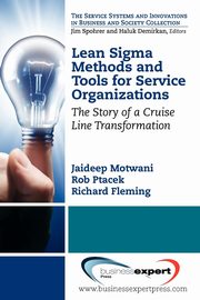 Lean Sigma Methods and Tools for Service Organizations, Motwani Jaideep