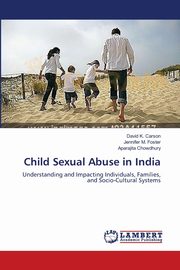 Child Sexual Abuse in India, Carson David K.