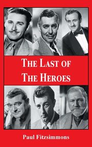 The Last of The Heroes, Fitzsimmons Paul