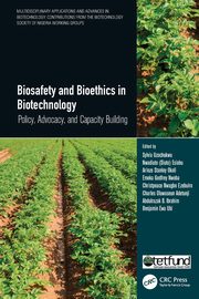 Biosafety and Bioethics in Biotechnology, 