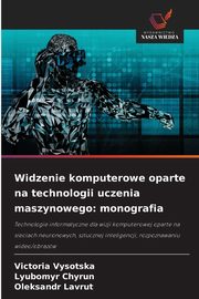 Widzenie komputerowe oparte na technologii uczenia maszynowego, Vysotska Victoria