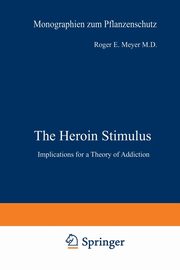 The Heroin Stimulus, 