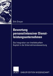 Bewertung personalintensiver Dienstleistungsunternehmen, Dreyer Dirk