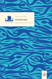 Ostatni raz, Flatland Helga