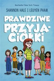 Prawdziwe przyjaciki, Shannon Hale