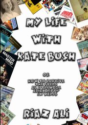 ksiazka tytu: My Life With Kate Bush autor: Ali Riaz