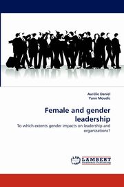 Female and gender leadership, Daniel Aurlie