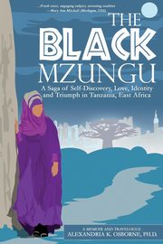 The Black Mzungu, Osborne Alexandria Kathleen