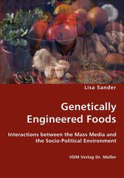 Genetically Engineered Foods, Sander Lisa