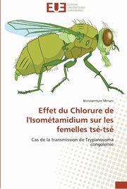 Effet du chlorure de l'isomtamidium sur les femelles ts-ts, MINANI-B
