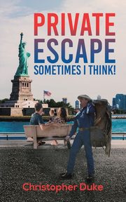 Private Escape, Duke Christopher