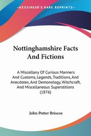 Nottinghamshire Facts And Fictions, 