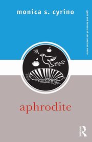 Aphrodite, Cyrino Monica S.