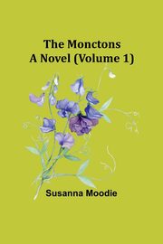 The Monctons, Moodie Susanna