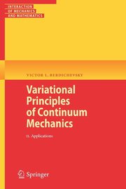 Variational Principles of Continuum Mechanics, Berdichevsky Victor