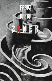 Zamek, Kafka Franz