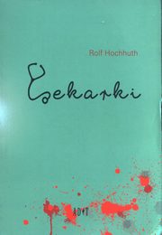 Lekarki, Hochhuth Rolf