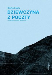 Dziewczyna z poczty, Zweig Stefan