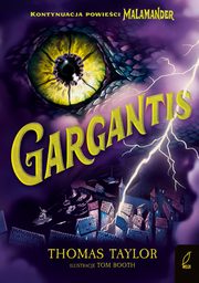 Gargantis, Taylor Thomas