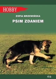 ksiazka tytu: Psim zdaniem autor: Mrzewiska Zofia