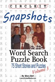 ksiazka tytu: Circle It, Snapshots, Word Search, Puzzle Book autor: Lowry Global Media LLC