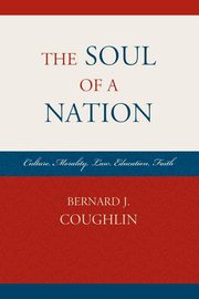 The Soul of a Nation, Coughlin Bernard J.