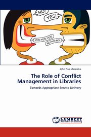 The Role of Conflict Management in Libraries, Masereka John Pius