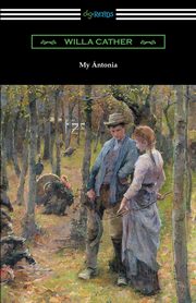 My Antonia, Cather Willa