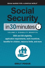 Social Security In 30 Minutes, Volume 2, Pogue Emily