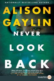 Never Look Back LP, Gaylin Alison