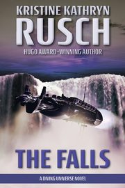 The Falls, Rusch Kristine Kathryn