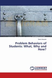 ksiazka tytu: Problem Behaviors of Students autor: Hossain Saira